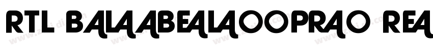 RTL BalabelooPro Reg字体转换